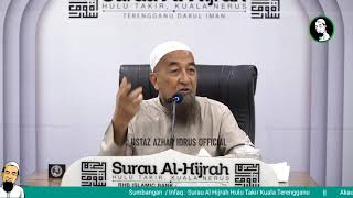 🔴 LiveUAI 19/05/2026 Kuliah Maghrib Ustaz Azhar Idrus | Surau Al-Hijrah Hulu Takir, Kuala Nerus