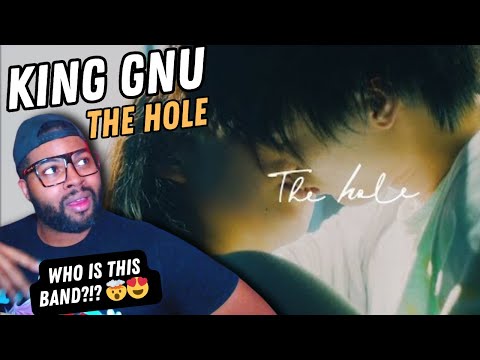 SINGER REACTS to King Gnu - The hole MV | REACTION