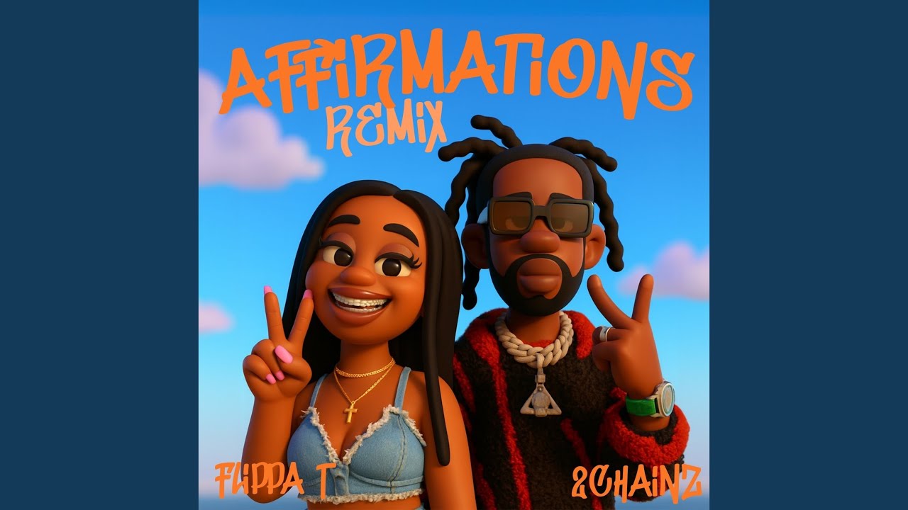 Affirmations (Remix)