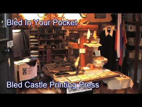 Bled In Your Pocket - Bled Castle Printing Press