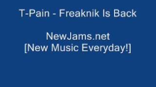T-Pain - Freaknik Is Back (NEW 2010)