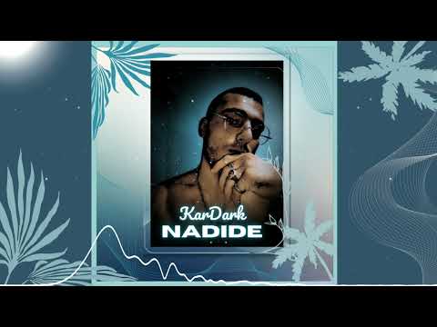 KarDark - Nadide (Remake)