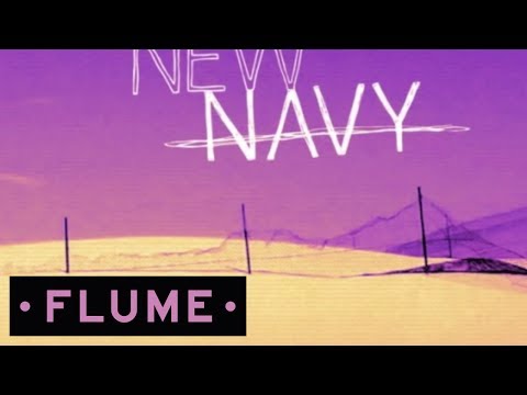 New Navy - Zimbabwe (Flume Remix)
