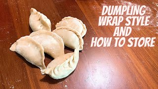 DUMPLING WRAP STYLE FOR YEAR 2023 | HOW TO STORE DUMPLING IN FREEZER | HOW TO WRAP DUMPLINGS
