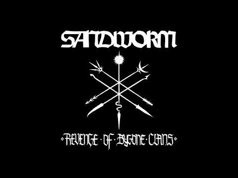 Sandworm “Revenge of Bygone Clans”