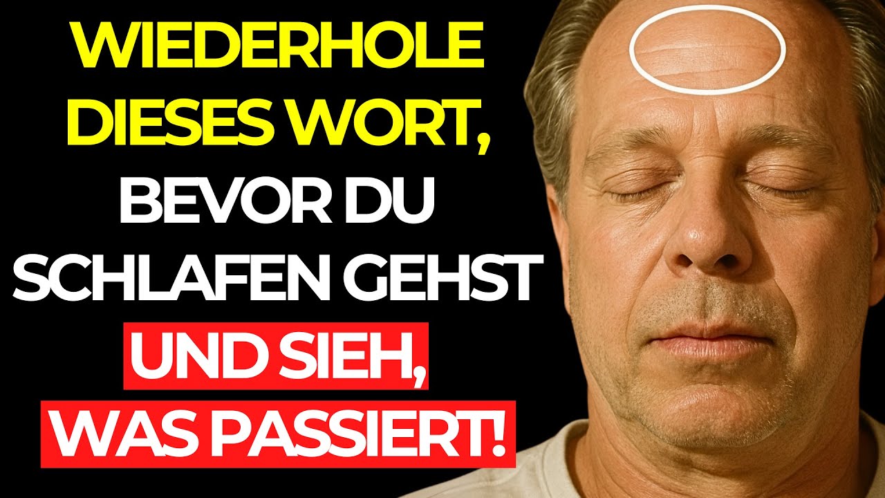 WIEDERHOLE DIESES WORT, BEVOR DU SCHLAFEN GEHST – UND SIEH, WAS PASSIERT! – Joe Dispenza