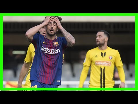Noticias de última hora | Crónica Barça B - Osasuna