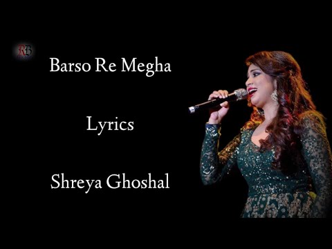 Barso Re Lyrics  | Shreya Ghoshal | A.R. Rahman | Abhishek Bachchan, Aishwarya Rai  | Guru Song