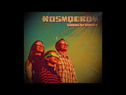 KOSMODROM - Sonnenfracht (EP 2015)