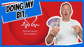I’m Raising Funds For The British Heart Foundation - Here’s Why!
