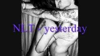 NLT - yesterday [ROMANA]