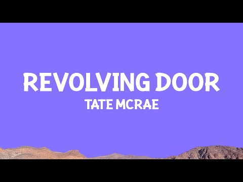 @TateMcRae - Revolving door (Lyrics)