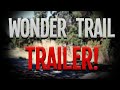 Wonder Trail Trailer