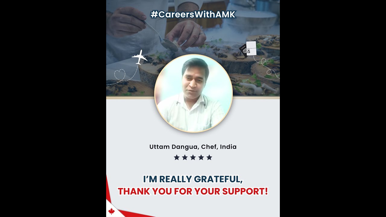 Successful Work Permit from India | Chef Uttam Kumar Dangwa #amkglobalgroup #canadaimmigration