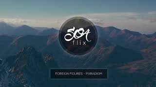 FOREIGN FIGURES - PARADIGM