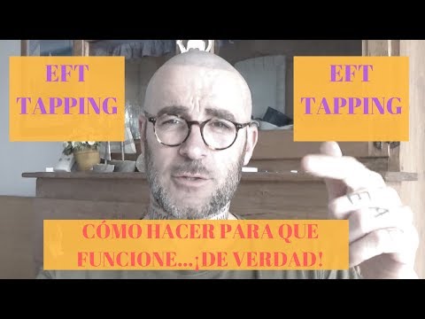 EFT Tapping: así FUNCIONA de VERDAD