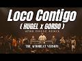 HUGEL X GORDO Loco Contigo Techno X Afro House Remix