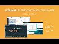 Webinar Elementary School Math Navigator Training