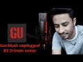 Makhamali Maya diula || Nepali song || muska hasyau ||Gorkhali unplugged || RS sriram sonar