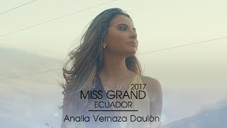 Analia Viviana Vernaza Daulon Miss Grand Ecuador 2017 Introduction Video
