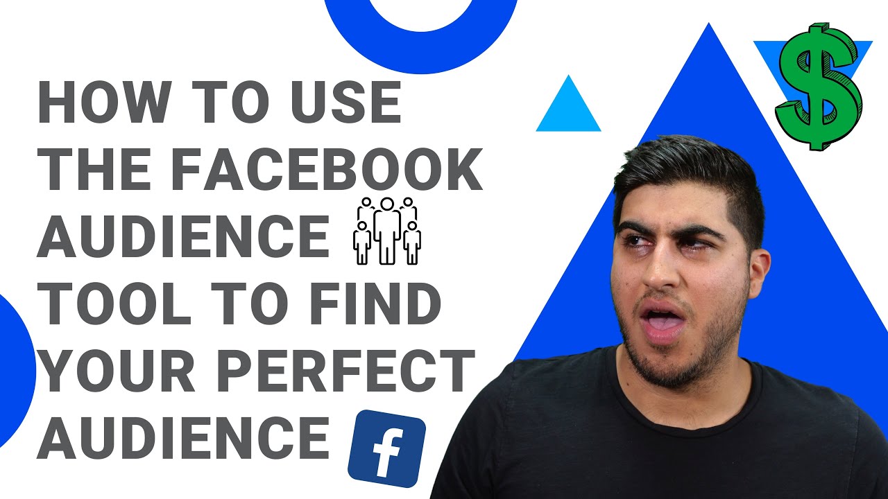 How to Use the Facebook Audience Tool to Find Your Perfect Audience