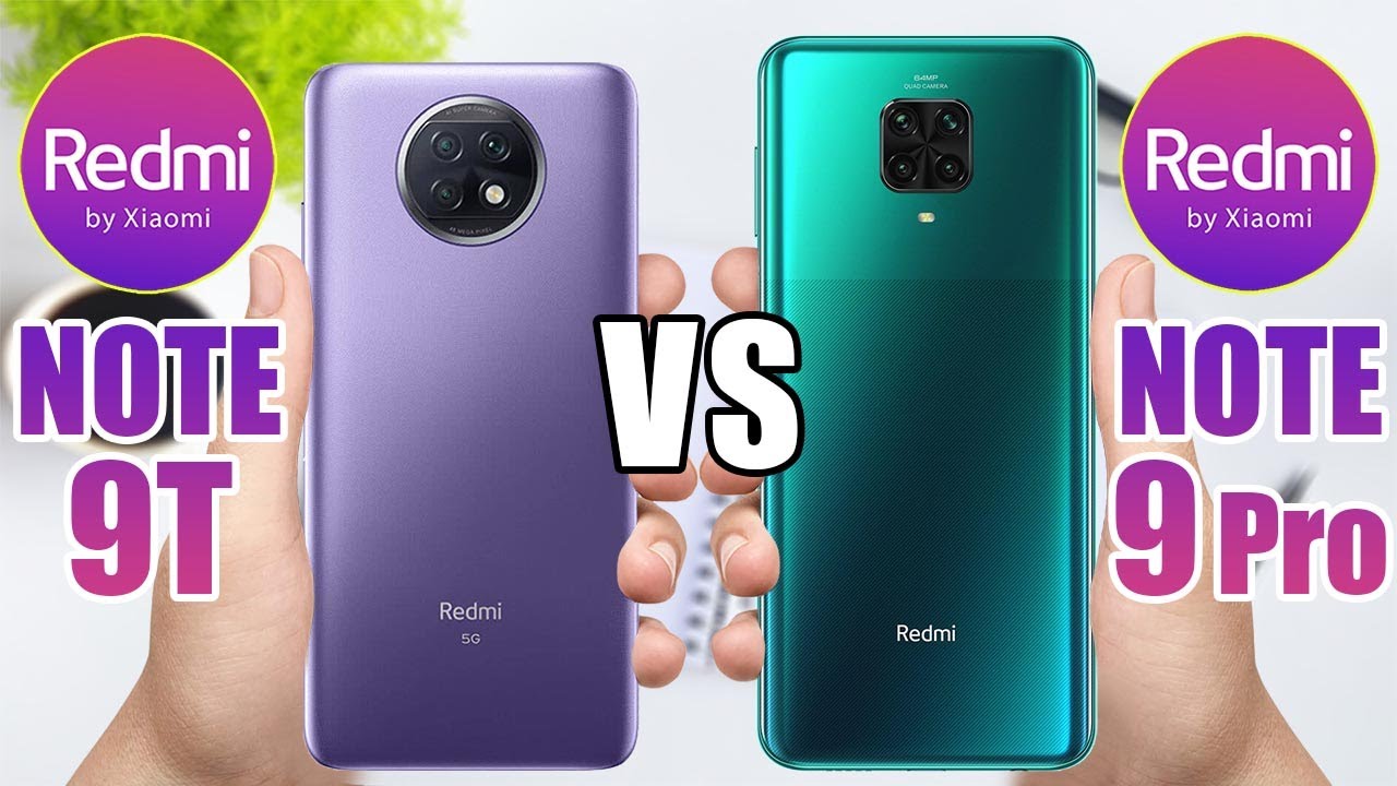 Redmi Note 9T vs Redmi Note 9 Pro