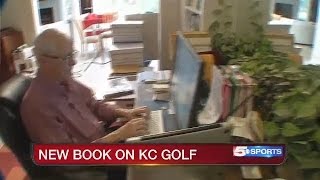 Golf writer John Garrity releases newest book about Kansas City's Milburn Country Club