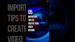 05 important tips to create video resume