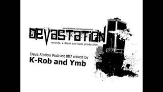 Devastation podcast - K-Rob and Ymb