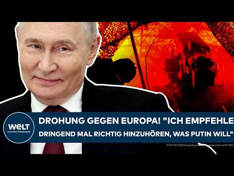UKRAINE-KRIEG: Drohung gegen Europa! "Ich empfehle dringend mal richtig hinzuhören, was Putin will!"