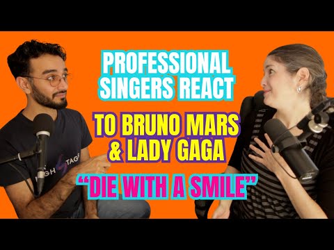 Professional Singers react to Bruno Mars & Lady Gaga “Die With A Smile”