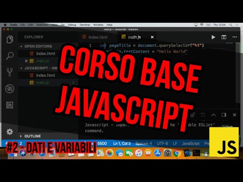 CORSO JAVASCRIPT ITALIANO   - 02 - TIPI DI DATI E DICHIARAZIONE VARIABILI