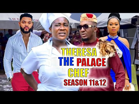THERESA THE PALACE CHEF 11&12 - MERCY JOHNSON OKOJIE 2023 Latest Nigerian Nollywood Movie
