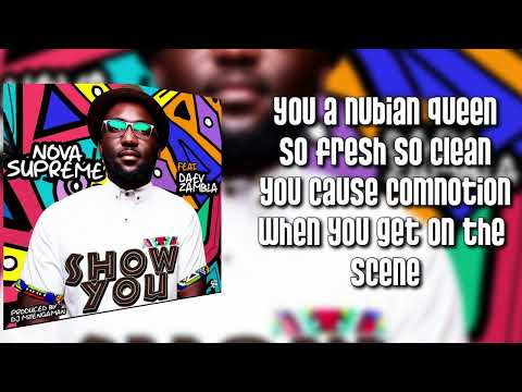 Nova Supreme feat Daev Zambia - Show You (Lyric Video)