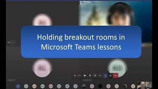 Teaching with Teams - using breakout rooms