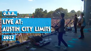 O.A.R. - Live at Austin City Limits 2017