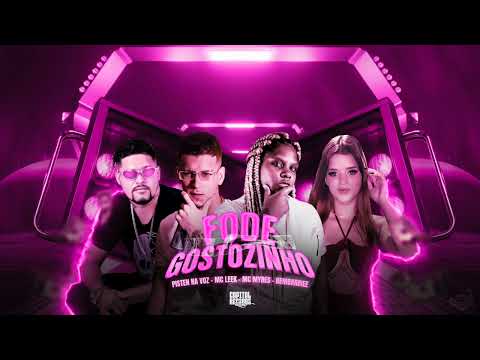 PISTEN NA VOZ, MC LEEK, MC MYRES & BEMBARBIE - FODE GOSTOZINHO
