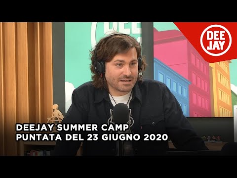 Deejay Summer Camp - puntata del 23 giugno 2020