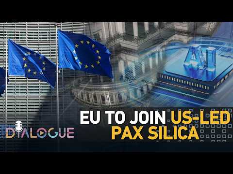 EU to join US-led Pax Silica: A new front in the tech war on China?