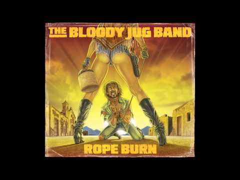 The Bloody Jug Band - Asylum Blues