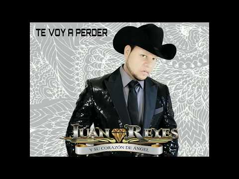 Juan Reyes y Su Corazón de Ángel - Te Voy a Perder 🎷 2017