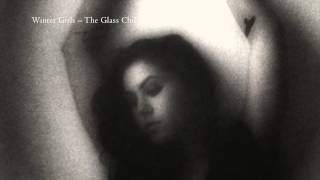 Winter Girls - The Glass Child
