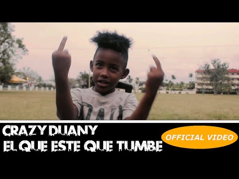 CRAZY DUANY - EL QUE ESTE QUE TUMBE - (OFFICIAL VIDEO) CUBATON 2019