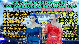 Download lagu AGENG MUSIC - PARAKUDA - FULL ALBUM TERBARU 2026 || WONOKERTO - PEKALONGAN #agengmusic  mp3
