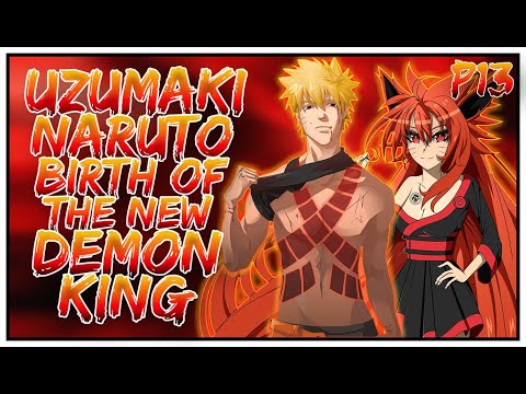 Uzumaki Naruto: Birth of the New Demon King | PART 13 | OpNaruto || [NarutoxHarem]
