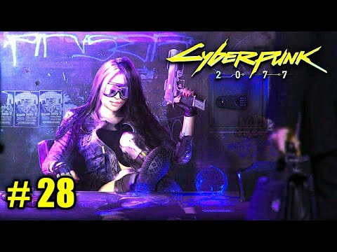 CYBERPUNK 2077 GAMEPLAY WALKTHROUGH PART 28