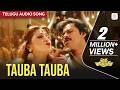 Tauba Tauba Telugu Audio Song Devi Sri Prasad M M Manasi Nakaash Aziz Sardaar Gabbar Singh