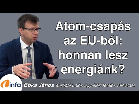 Atom-csapás az EU-ból: honnan lesz energiánk? Bóka János, Inforádió, Aréna