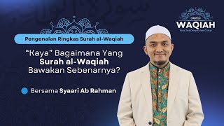 Download lagu “Kaya” Bagaimana Yang Surah al-Waqiah Bawakan Sebenarnya? | Kelas Percuma: Daurah Surah al-Waqiah mp3
