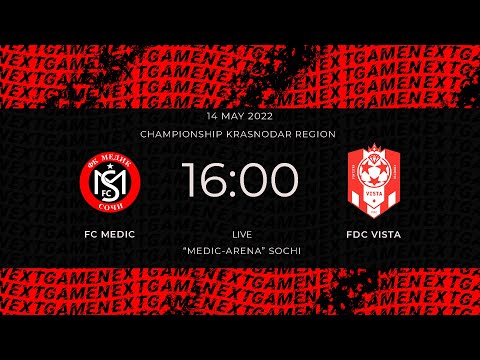 FС MEDIC (SOCHI) - FDC  VISTA. CHAMPIONSHIP KRASNODAR REGION. 4 ROUND